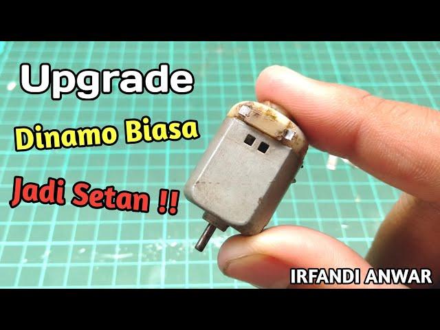 Upgrade Dinamo Biasa Menjadi Lebih cepat | Dc motor hacks