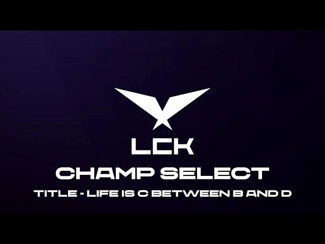 2023 LCK 밴픽 브금 | LCK Champ Select BGM