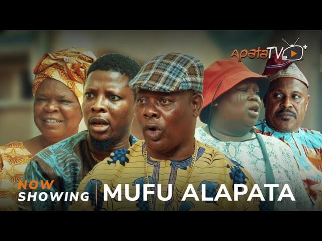 Mufu Alapata Part 2 - Yoruba Movie 2024 Drama Kemity, Rotimi Salami, Peju Ogunmola, Yinka Quadri