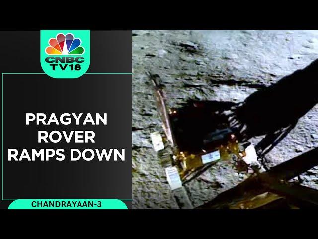 Watch | Pragyan Rover Ramps Down On Moon's Surface | ISRO | Chandrayaan-3 | N18V | CNBC TV18