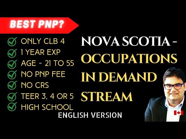 Nova Scotia PNP - Occupations in Demand Stream | English Version I Excellent Canada PR Option!