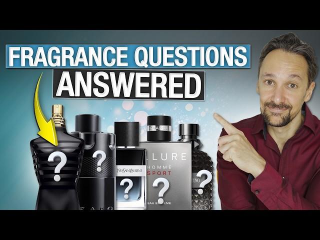 YOUR Men's Fragrance Questions Answered | 20 Questions About Fragrances For Men