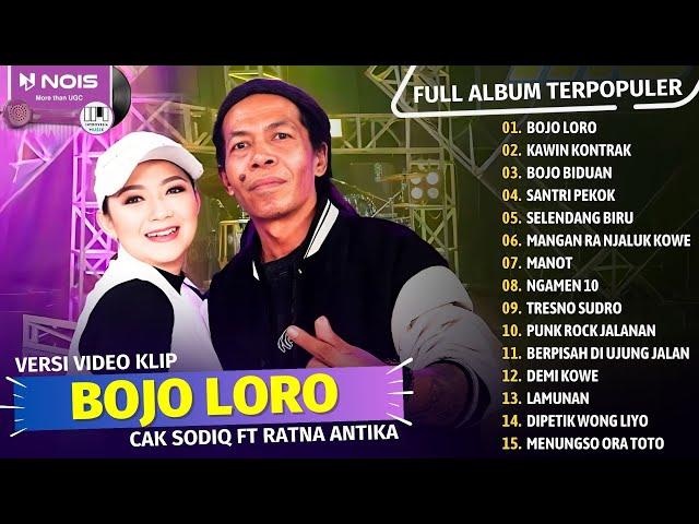 LAGU JAWA TERBARU ''CAK SODIQ FT RATNA ANTIKA - BOJO LORO'' DIKE SABRINA FULL ALBUM COVER 2024