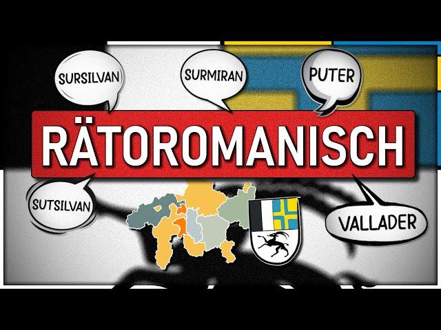 Rätoromanisch | Die vierte Landessprache der Schweiz