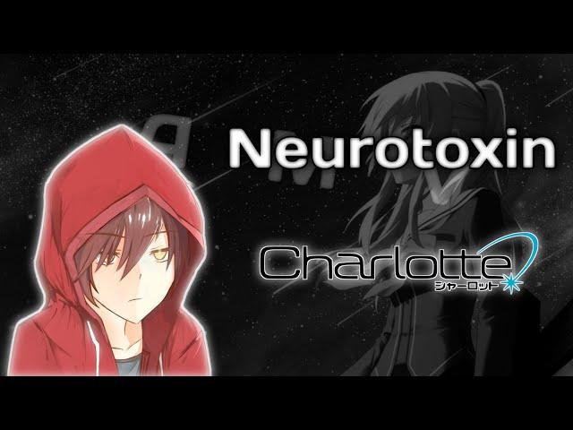 [AMV] Шарлотта [Neurotoxin]