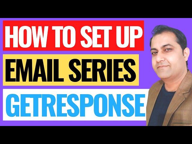 How To Create Autoresponder Email Sequence In Getresponse (Step by Step Getresponse Tutorial)