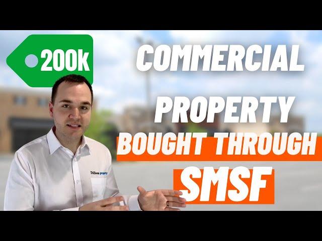 200k Commercial Property Purchased through SMSF | EDDIE DILLEEN