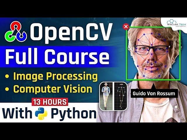 OpenCV Python Course for Beginners | Image Processing Using Python Full Tutorial