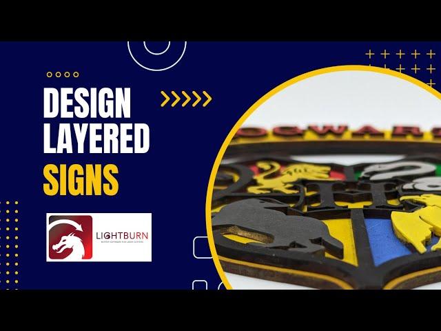 Laser-Cut Your Way to Jaw-Dropping Multi-Layered Signs with LightBurn