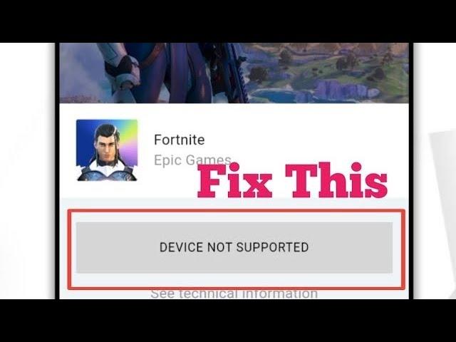 [Latest] Fix Fortnite Device Not Supported problem 2023 - Play Fortnite in Unsupported Phones