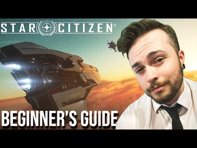 QUICK BEGINNER'S GUIDE TO STAR CITIZEN