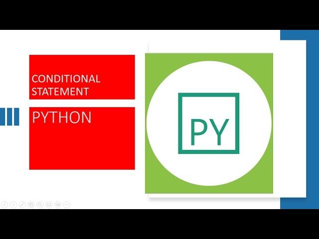 Python (Conditional Statement) - video4