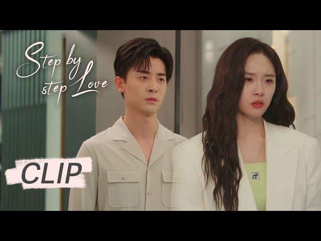Clip EP25: Bitter! The beauty broke up with the boss in tears | ENG SUB | Step by Step Love