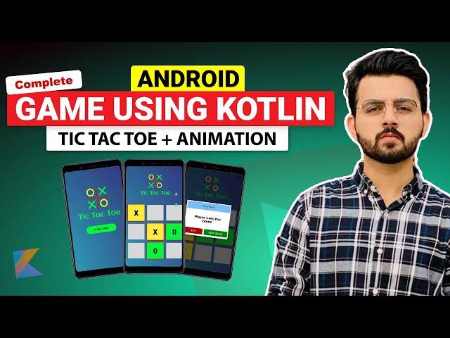 Complete Android Gaming App (Tic Tac Toe) using Kotlin in Urdu/Hindi