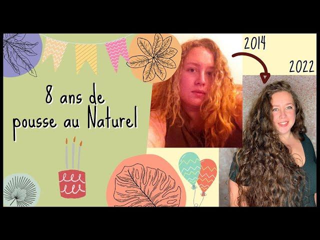 8 ans de pousse de cheveux au Naturel: on fait le bilan