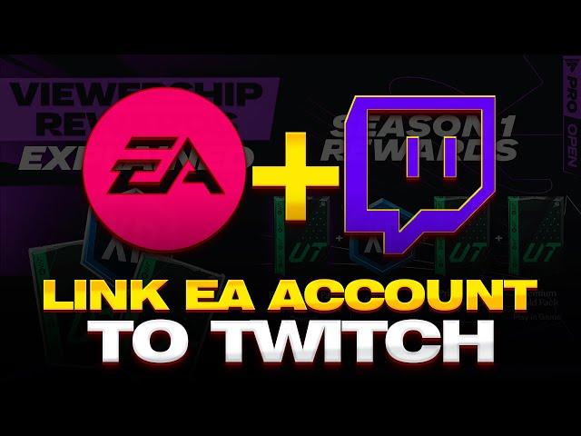 HOW TO Link your EA account to Twitch and EARN REWARDS #eafc24 #tutorial