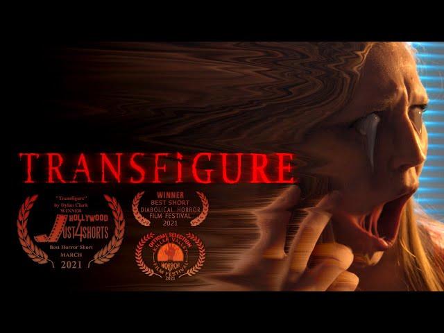 Transfigure (Short Horror Film)