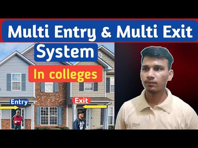 Multi Entry and Multi Exit System | Explained in Hindi | By Deepak TechTimes