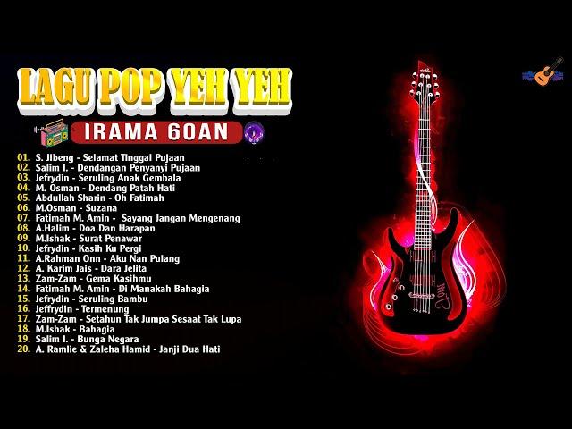 JEFRYDIN , S. JIBENG , SALIM I  POP YEH YEH 60AN  LAGU NOSTALGIA / LAGU KENANGAN TERBAIK