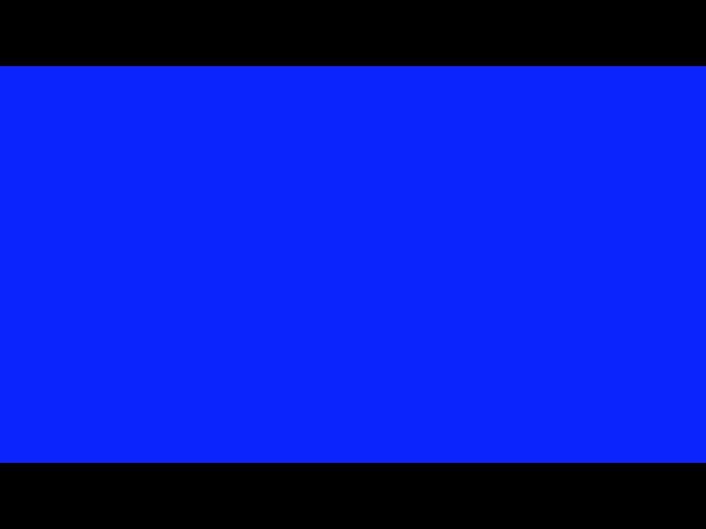 Blue Screen 10 hours  / Blue LED / Blue Light