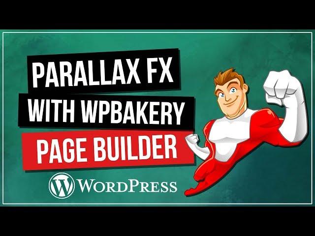 WPBakery Page Builder - Parallax Effect 2018