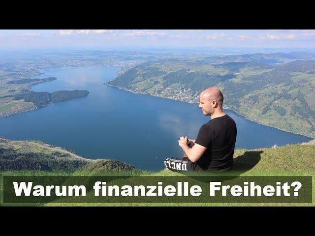 Warum will ich finanziell frei sein?  Meine Motivation für finanzielle Freiheit und Privatier sein