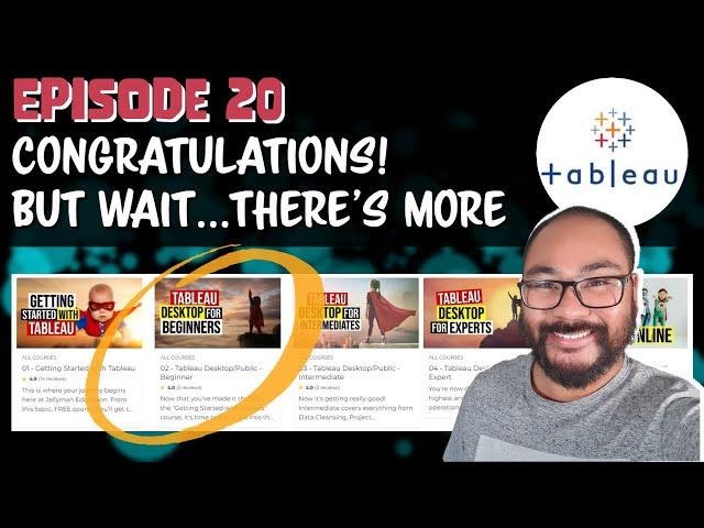 Episode 20 - Tableau: Half Way Congratulations | Check Out the Full Beginners Course on my Website