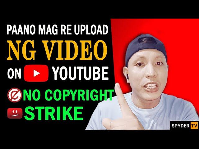 PAANO MAG RE UPLOAD NG VIDEO NG IBA WITHOUT COPYRIGHT STRIKE ? TAGALOG TUTORIAL 2023 