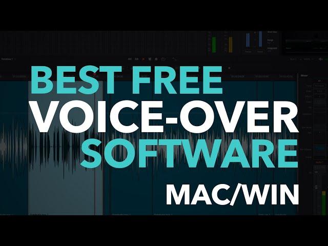 Best Free Audio Recording Software for Voiceover and Voice Acting - MAC/WIN