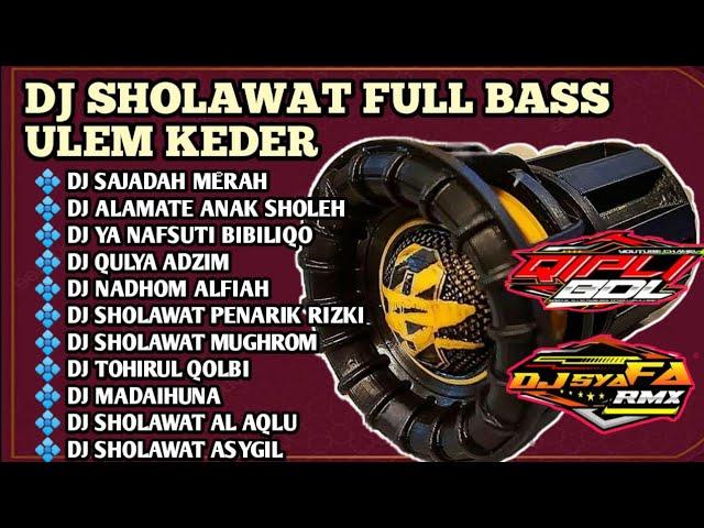 DJ SHOLAWAT TERBARU SAJADAH MERAH FULL BASS HOREG , DI SARAN KAN PAKEK HENSET