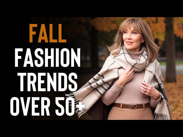 Fall 2024 Fashion Trends for Women Over 50+