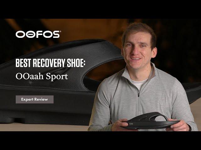 OOfos OOahh Sport - the best recovery shoe? 2024 Review