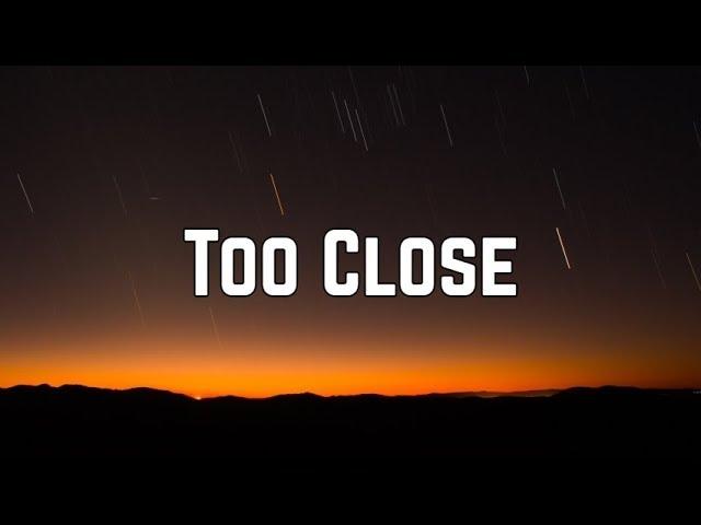 Next - Too Close (Lyrics)