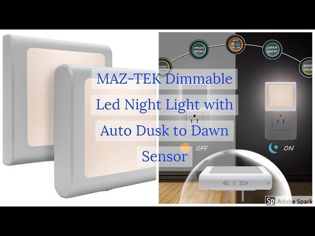 MAZ-TEK Dimmable Led Night Light with Auto Dusk to Dawn Sensor