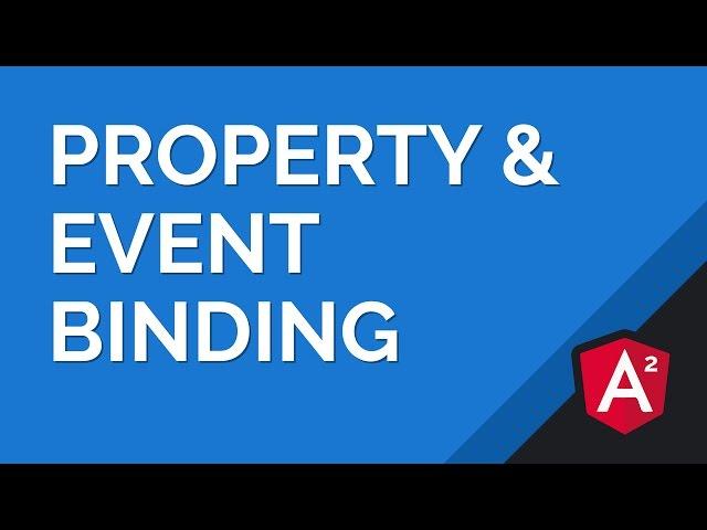 Angular 2 Property & Event Binding Tutorial