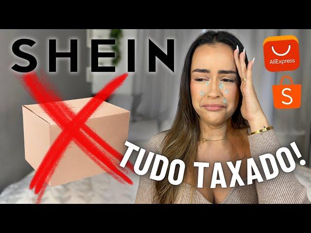 FOI APROVADO A TAXAÇÃO PARA TODAS AS COMPRAS DA SHEIN, SHOPEE E ALIEXPRESS!!