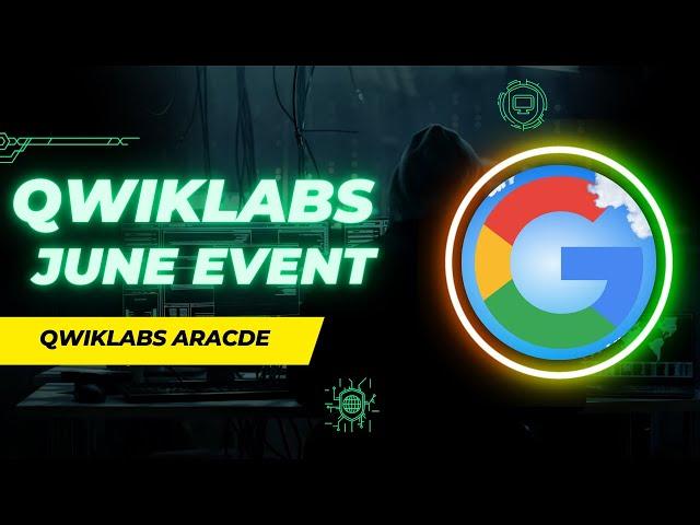 Qwiklabs Arcade June Challenge || New Event Alert || Free Swags || Qwiklabs Aracde 2023