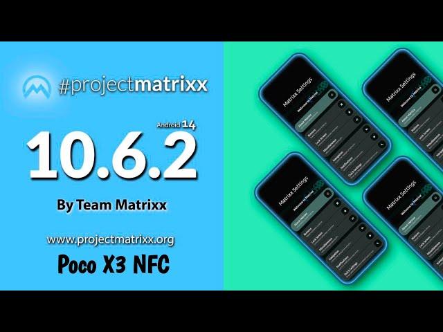 Official Project Matrixx v10.6.2 Poco X3 NFC Best Daily Driver 