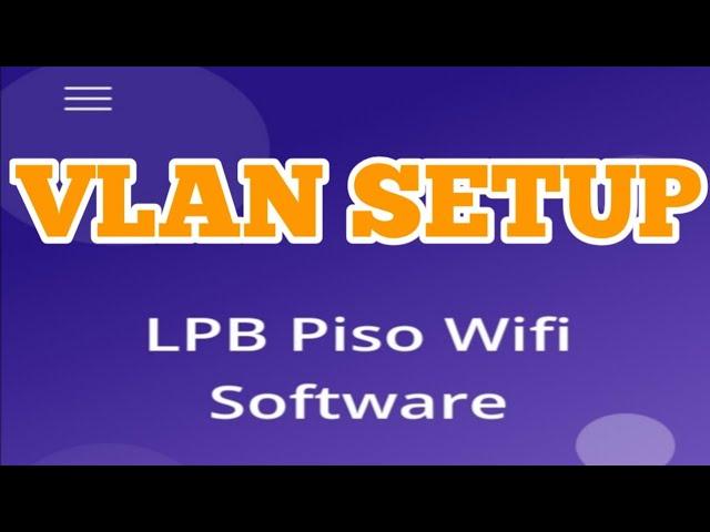 LPB IMAGE VLAN SETUP STEP BY STEP | PinoyTV