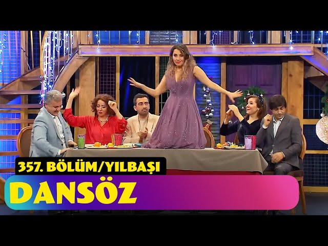 Dansöz | 357. Bölüm (Yılbaşı Özel - 2024)