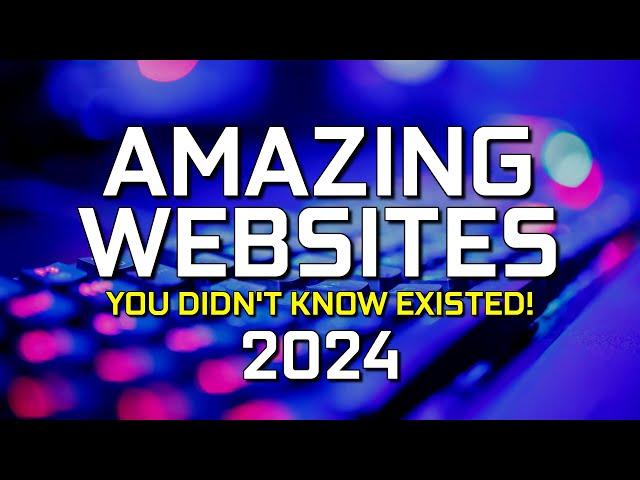 Amazing Websites You Didn't Know Existed! (2024 Update)