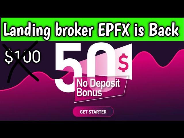 $50 no deposit bonus|| EPFX is back Sign up bonus 2024|| again broker forex trading strategy part-4