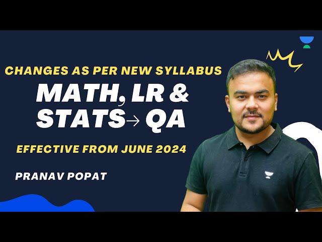 Changes as per New Syllabus for Math, LR and Stats | CA Foundation | QA