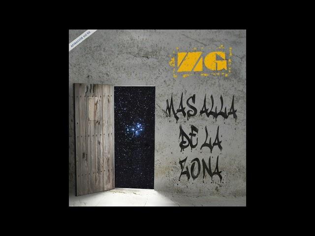 Zona Ganjah - Más allá de la Zona (Full Album 2015)