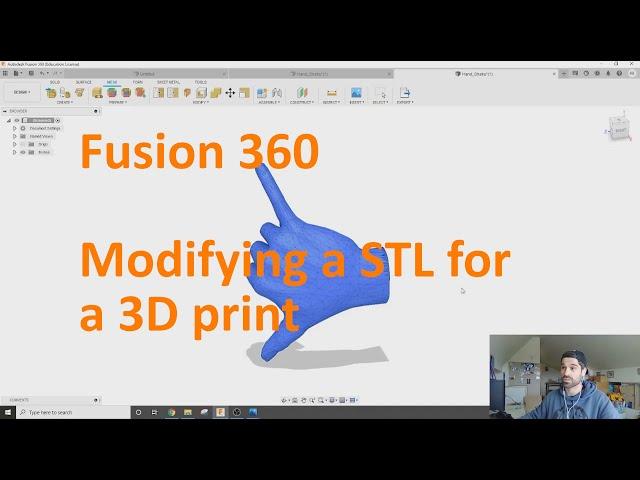 Modifying an STL for 3d Printing - Fusion 360