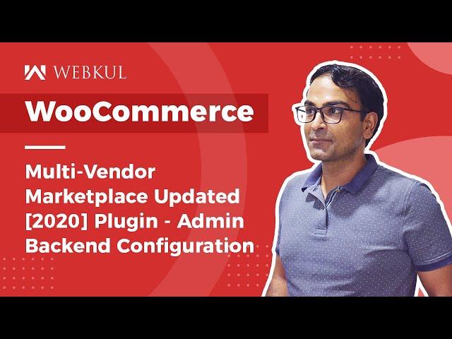 WooCommerce Multi Vendor Marketplace Plugin - Backend Plugin Configuration Options