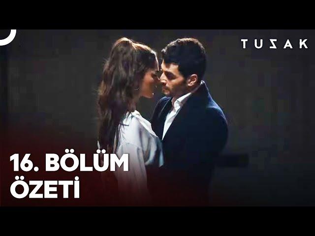 Tuzak 16. Bölüm Özeti