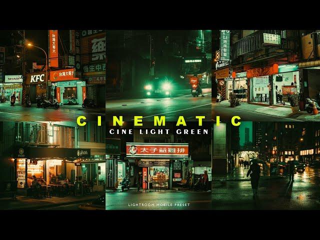 Cinematic Cine Light Green - Free Lightroom Mobile Presets | Cinematic Night Preset | Night Preset