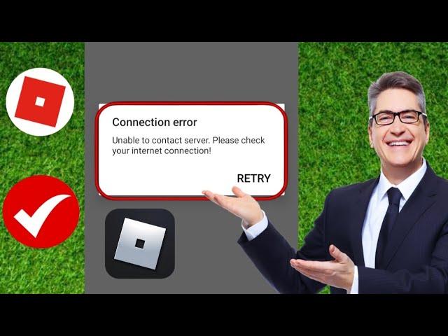 How to Fix Roblox Unable to contact server.Please check your internet connection!