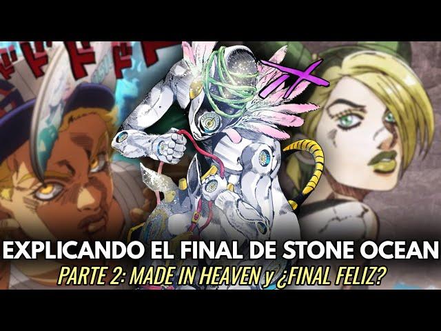 Explicando el FINAL de STONE OCEAN - Parte 2: Made in Heaven y el ¿Final Feliz?